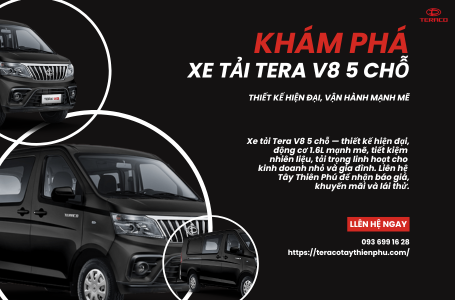 Khám phá xe tải Tera V8 5 chỗ – Thiết kế hiện đại, vận hành mạnh mẽ