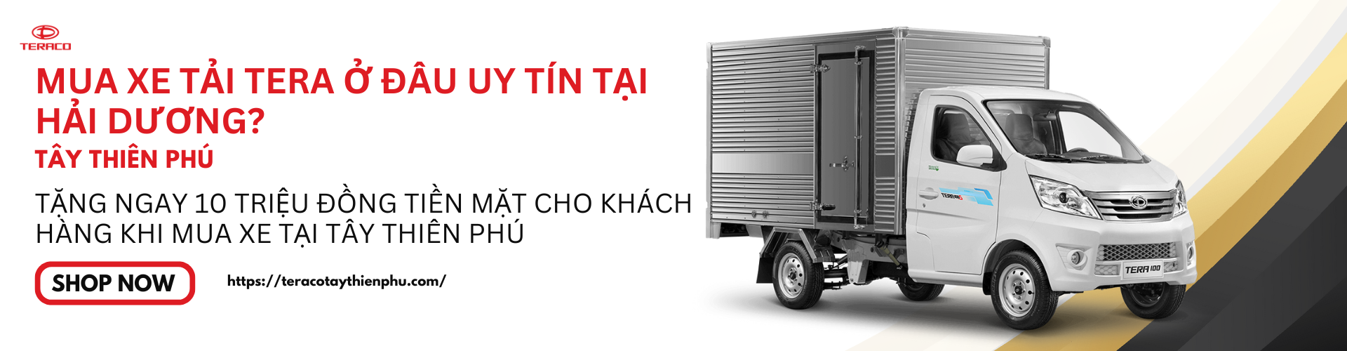 Mua xe tải Tera ở đâu uy tín tại Hải Dương? – Showroom Tây Thiên Phú